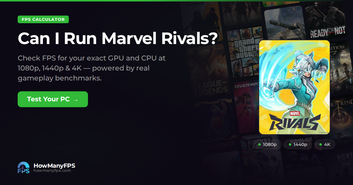 Marvel Rivals FPS Calculator – HowManyFPS