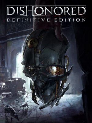 Dishonored - Definitive Edition PC system requirements